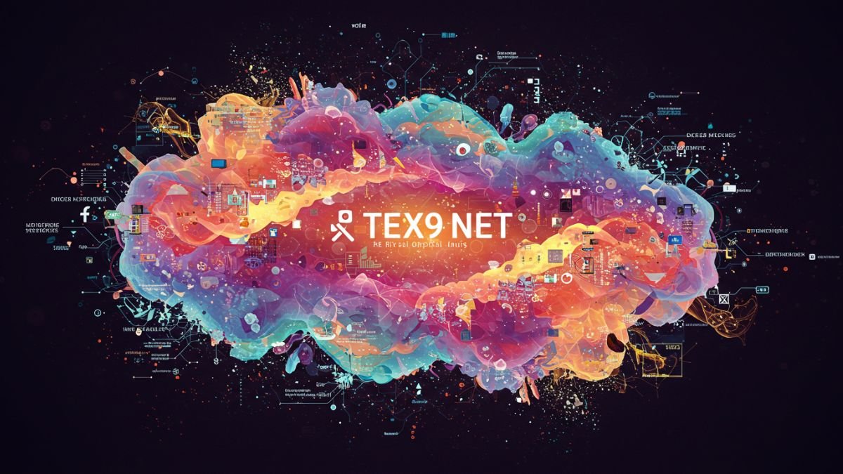 Tex9 Net: Exploring the Digital Hub for Modern Tech Enthusiasts